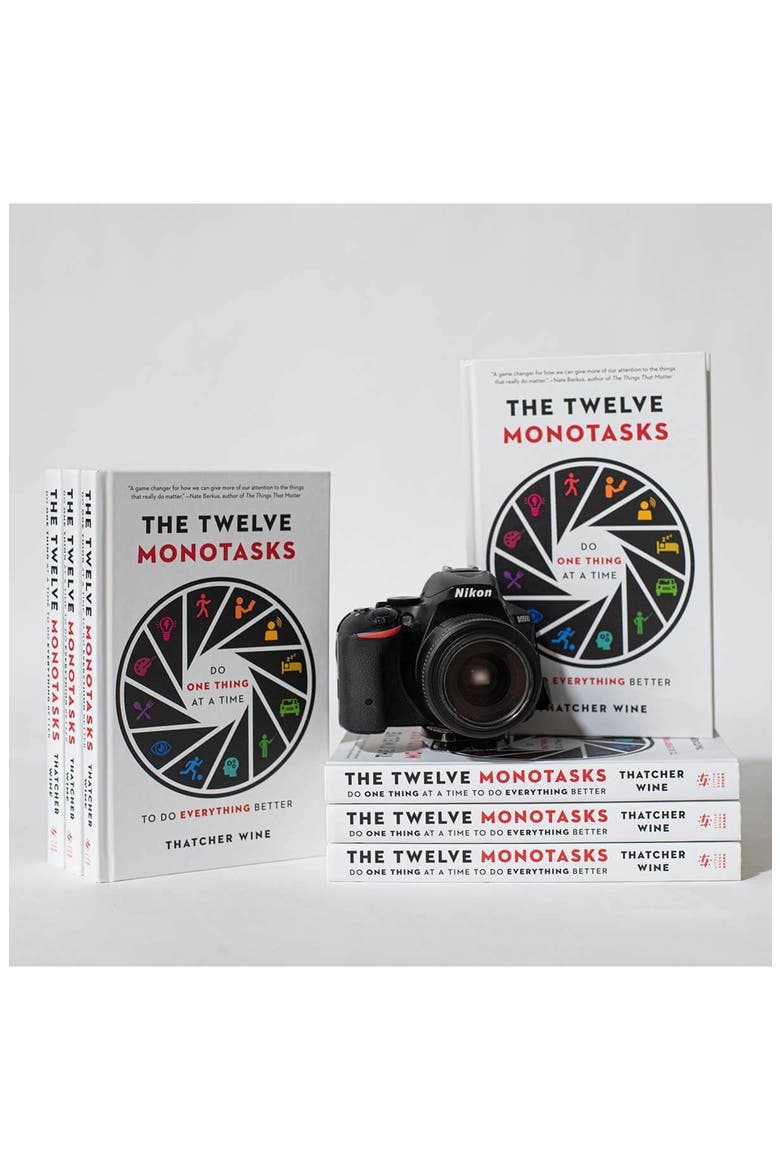 The Twelve Monotasks Do One Thing at a Time to Do Everything Better, Alternate, color, White