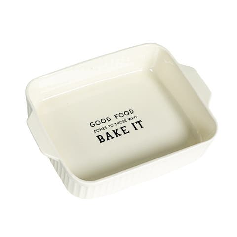 Stoneware Baker with "Good Food Comes To Those Who Bake It ", White