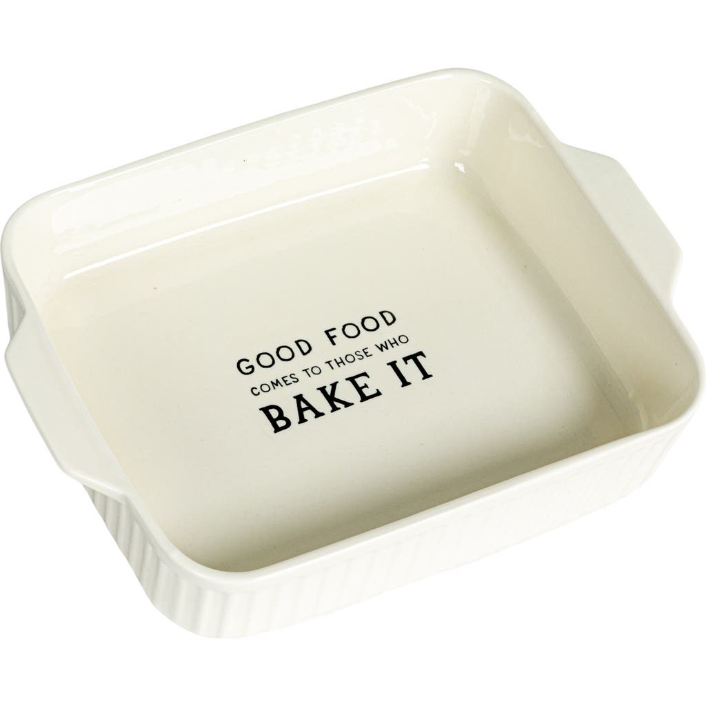 Storied Home Stoneware Baker With "good Food Comes To Those Who Bake It ", White