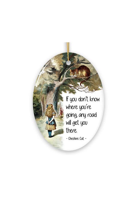 Cheshire Cat Wonderland Quote Ornament