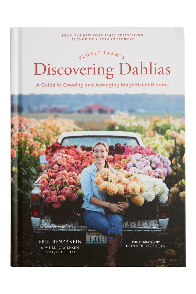 'Floret Farm's Discovering Dahlias: A Guide to Growing and Arranging Magnificent Blooms' Book, Main, color, MULTI