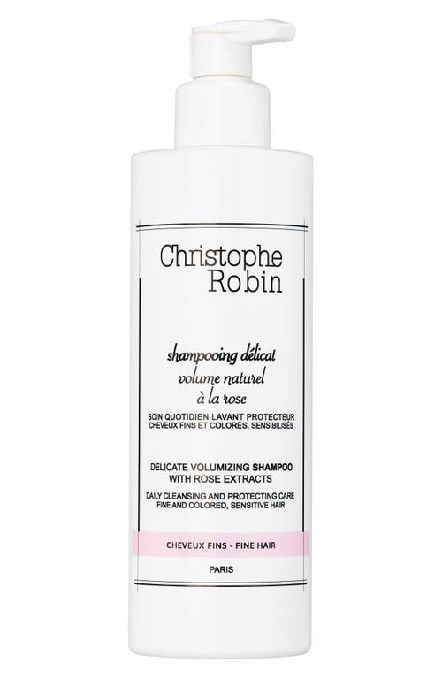 Christophe Robin Delicate Volumizing Shampoo with Rose Extracts