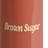 selected Brown Suger/ Terracotta