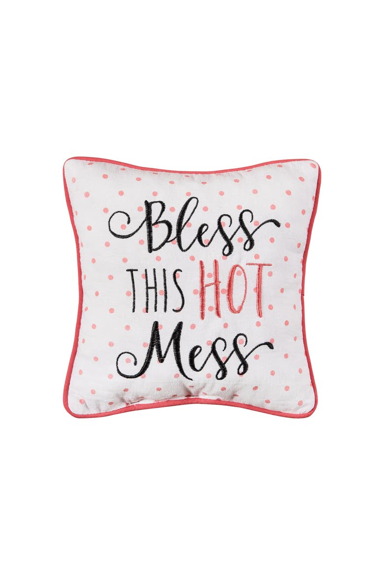 Bless This Hot Mess Printed and Embroidered Small/Petite Accent Pillow, 10" x 10", Main, color, Pink
