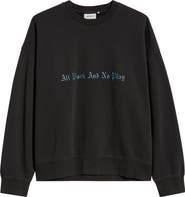 Carhartt Work In Progress No Play Embroidered Sweatshirt