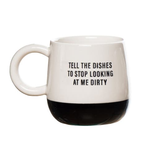 Tell The Dishes Mug Ceramic White 13 oz