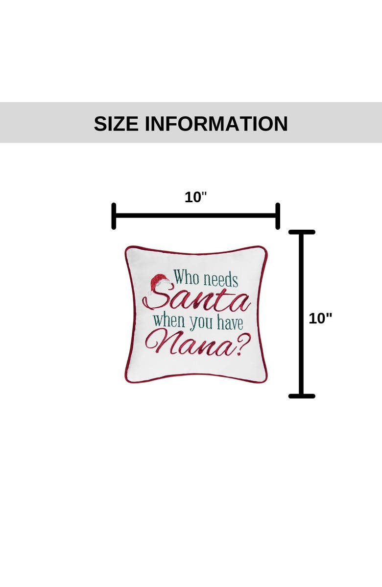 C&F Home Christmas "Who Needs Santa When You Have Nana?" Embroidered Mini Accent Pillow 10" x 10", Alternate, color, Red