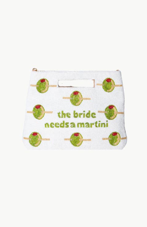 The Bride Needs a Martini Handle Pouch