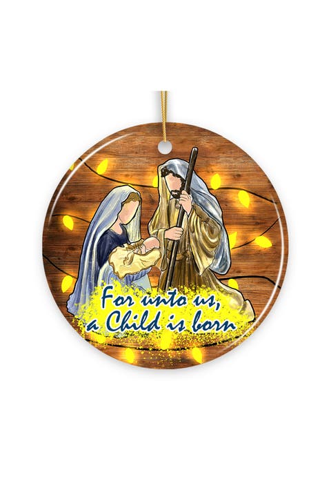 Holy Family Child Is Born Nativity Ornament