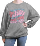 Legally Blonde Junior's Legally Blonde 2 You Look Like The July  Sweatshirt