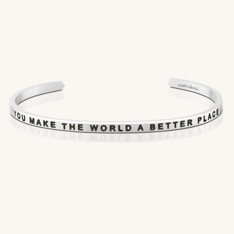 You Make The World A Better Place bracelet