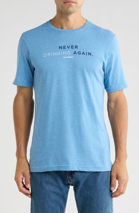 Never Drinking Again Graphic T-Shirt
