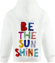 Lola + The Boys Be The Sunshine Hoodie