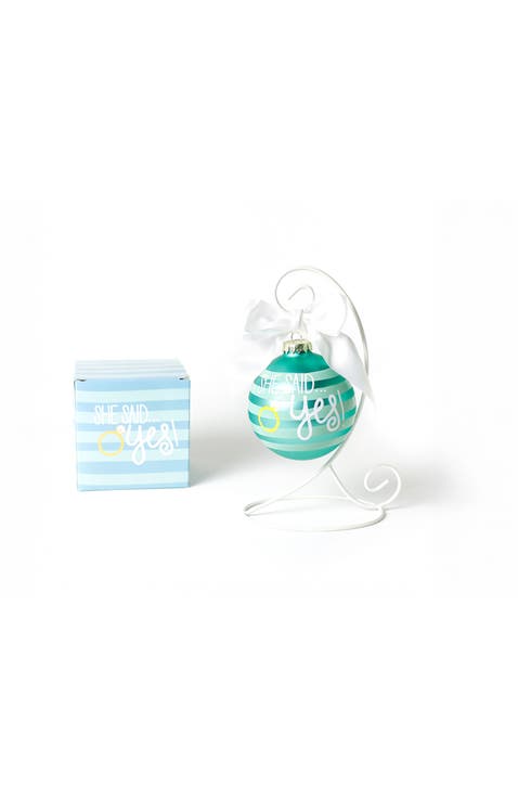 She Said Yes Just Engaged Glass Ornament with White Stand