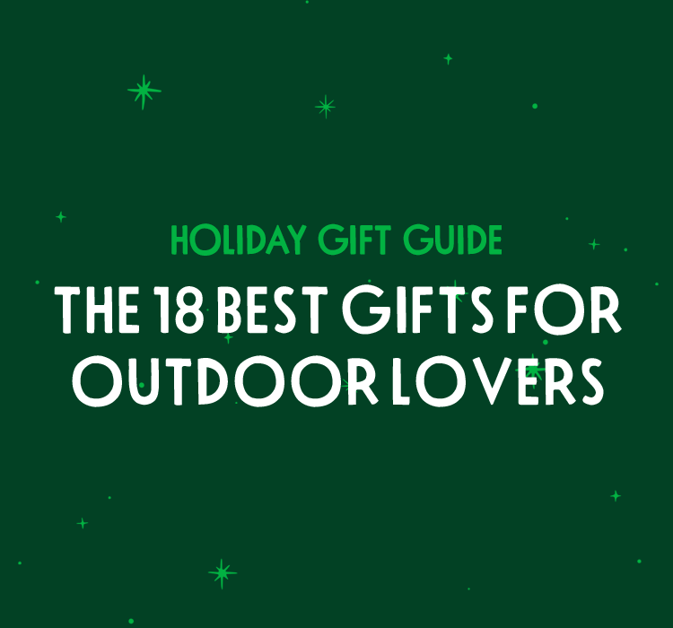18 Best Gifts for Outdoor Lovers Who Seem to Have It All in 2023