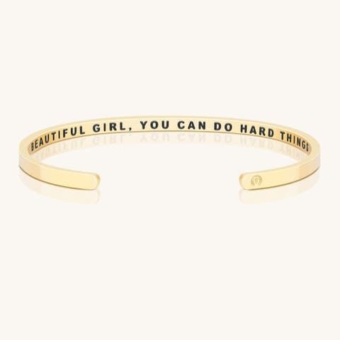 Beautiful Girl, You Can Do Hard Things bracelet