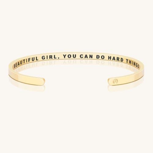 Mantra Beautiful Girl, You Can Do Hard Things Bracelet In Gold