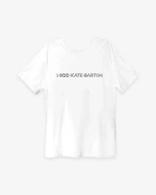 Kate Barton 1-800-kate-barton Unisex T-shirt In White