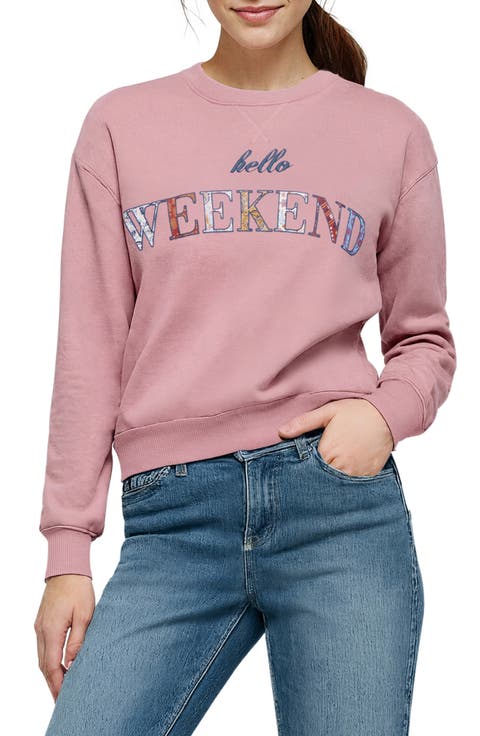 Alex Hello Weekend Sweatshirt