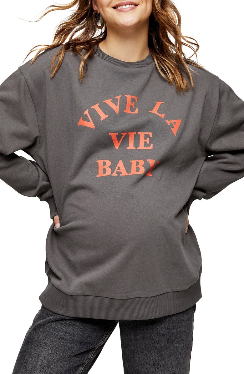 Topshop Vive La Vie Baby Graphic Maternity Sweatshirt, Main, color, 