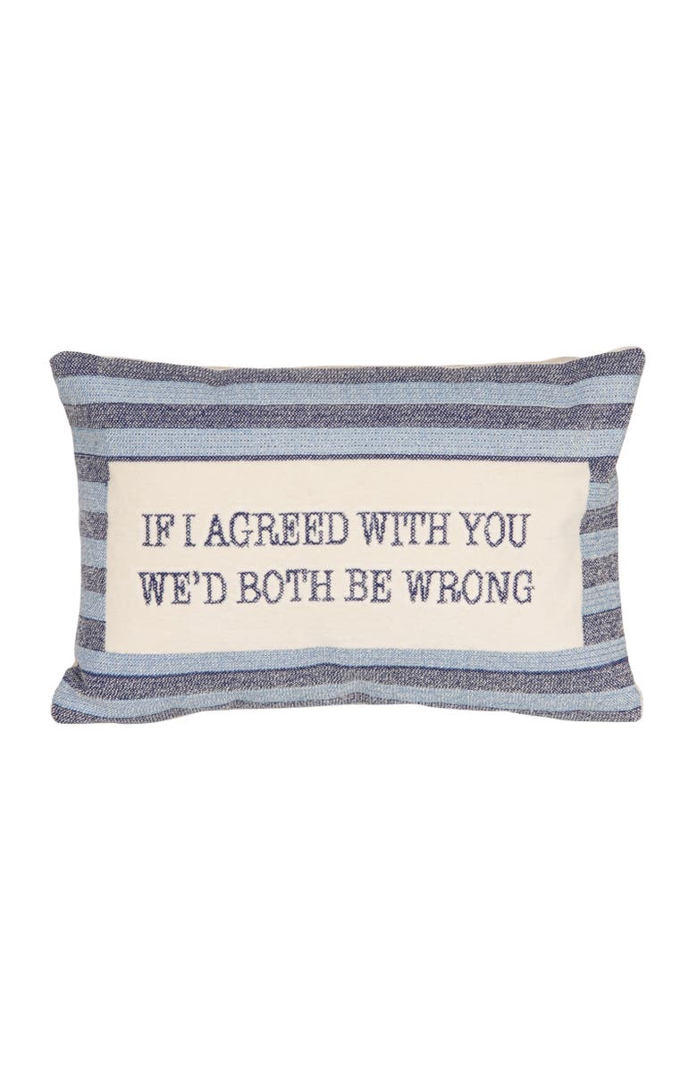 Storied Home Cotton Velvet Embroidered Lumbar Pillow with Stripe Pattern "If I Agreed...", Blue and Natural, Main, color,