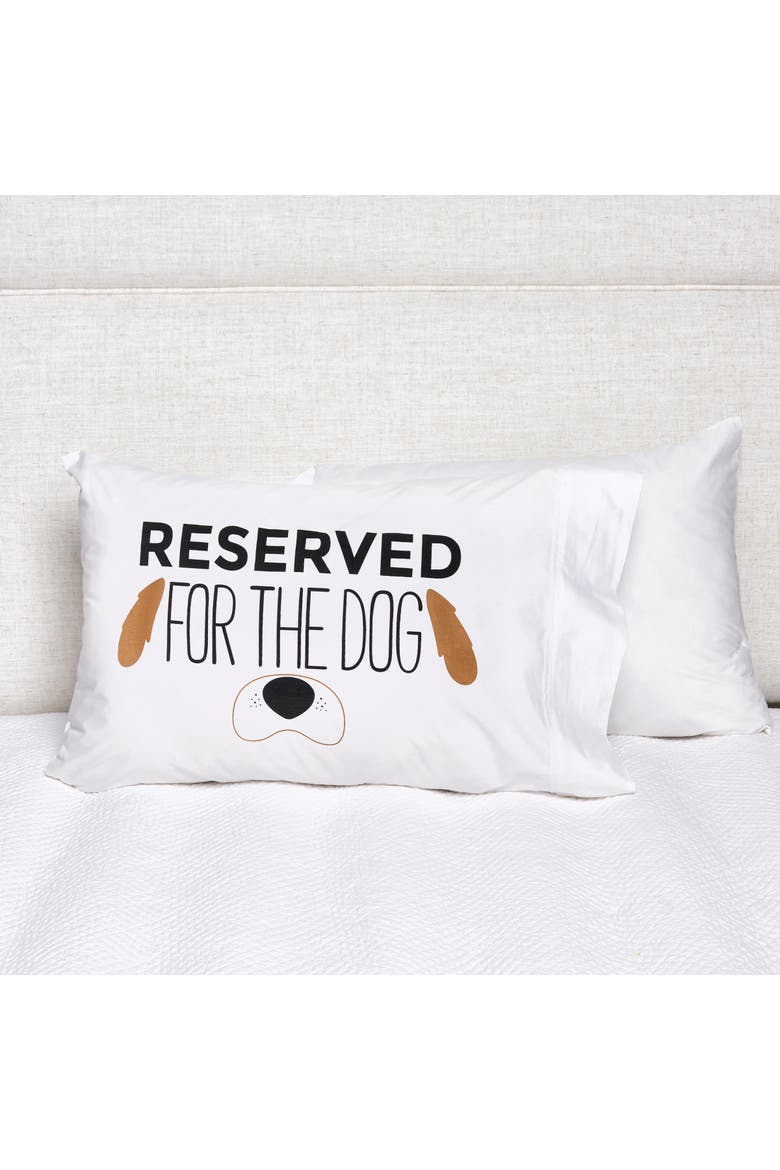 "Reserved For The Dog" 100% Cotton Printed Standard Pillowcase 20" x 30", Alternate, color, White