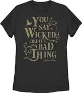 Wicked: For Good Women's Wicked For Good You Say It Like It's a Bad Thing  Graphic T-Shirt
