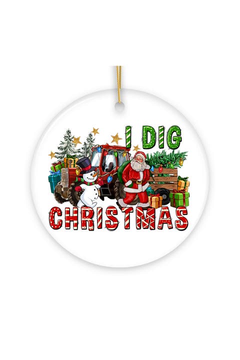 I Dig Christmas Santa And Snowman Tractor Ornament