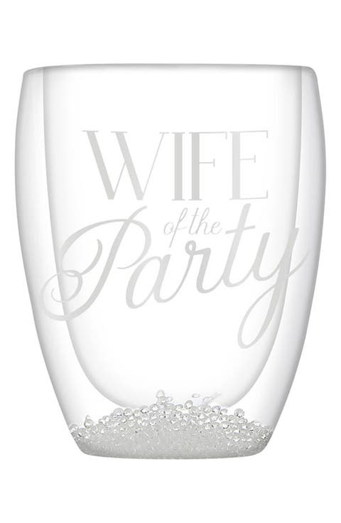 Wife of the Party Double Wall Stemless Glass