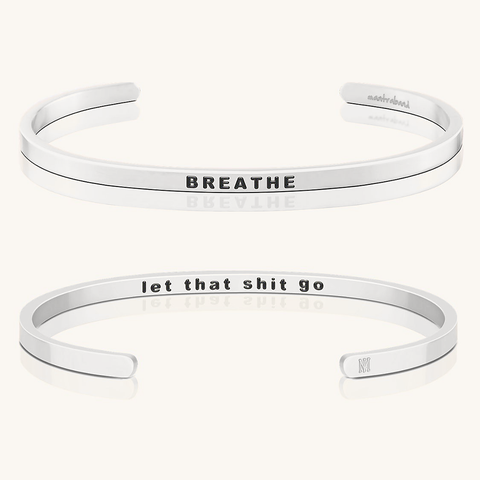 Breathe, let that shit go Bracelet