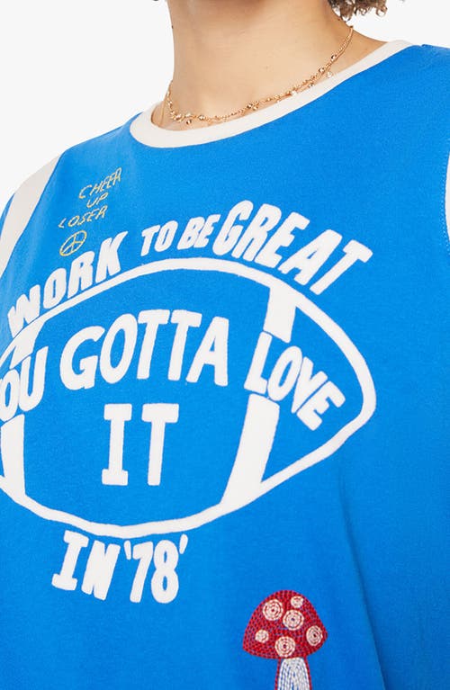 Mother The Boxy Goodie Inset You Got To Love It T-shirt In Blue