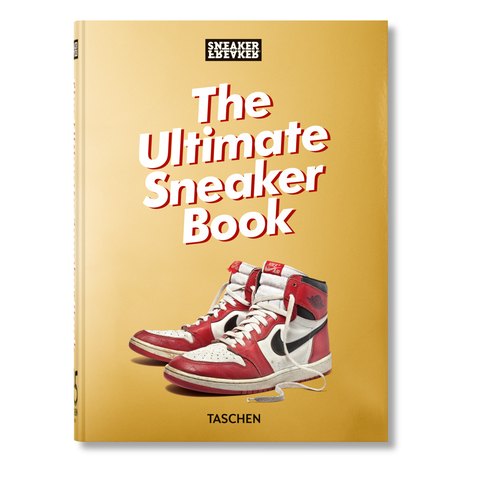 Sneaker Freaker. The Ultimate Sneaker Book. 45th Ed.