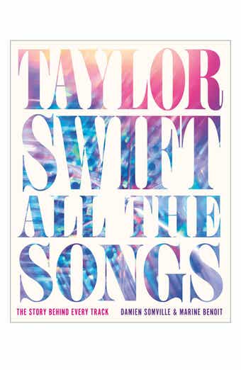 Hachette Books 'Taylor Swift All the Songs' Book