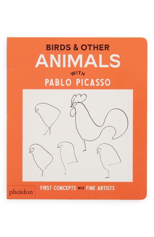 Phaidon Press 'Birds & Other Animals: with Pablo Picasso' Board Book in None 