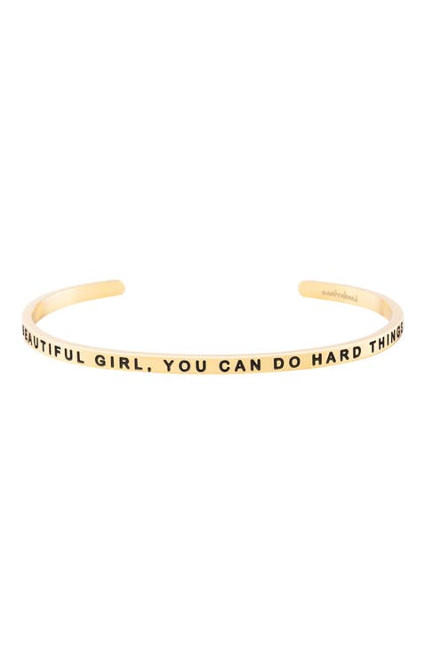 Beautiful Girl, You Can Do Hard Things bracelet