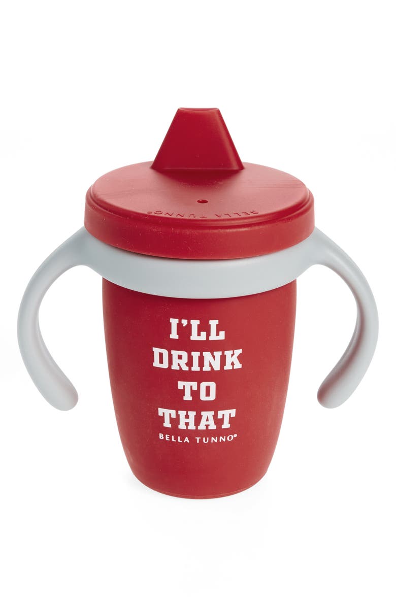 Bella Tunno I'll Drink To That Silicone Sip Cup, Main, color, 