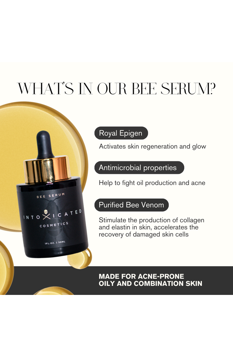 Intoxicated Cosmetics Bee Serum | 1 fl.oz./30ml | Boosts Blood Circulation, Promotes Collagen Production, and Reduces Acne with Purified Bee Venom & Royal Epigen P5, Alternate, color, NO COLOR