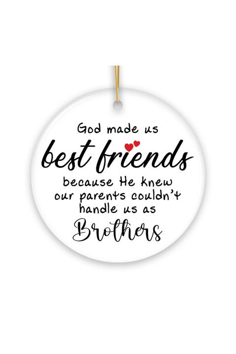 Best Friends Instead Of Siblings Ornament - Version 3