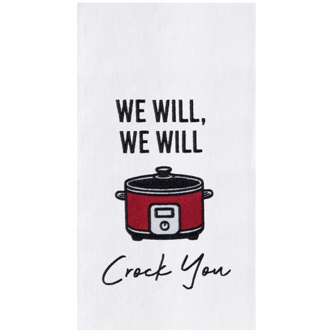 We Will We Will Crock You Kitchen Embroidered Hand Towel