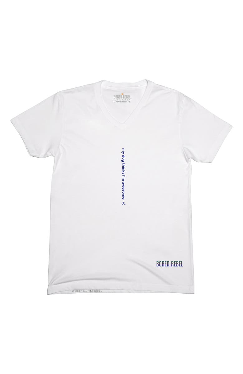 BORED REBEL My Dog Thinks I'm Awesome V-Neck Graphic Undershirt, Alternate, color, White