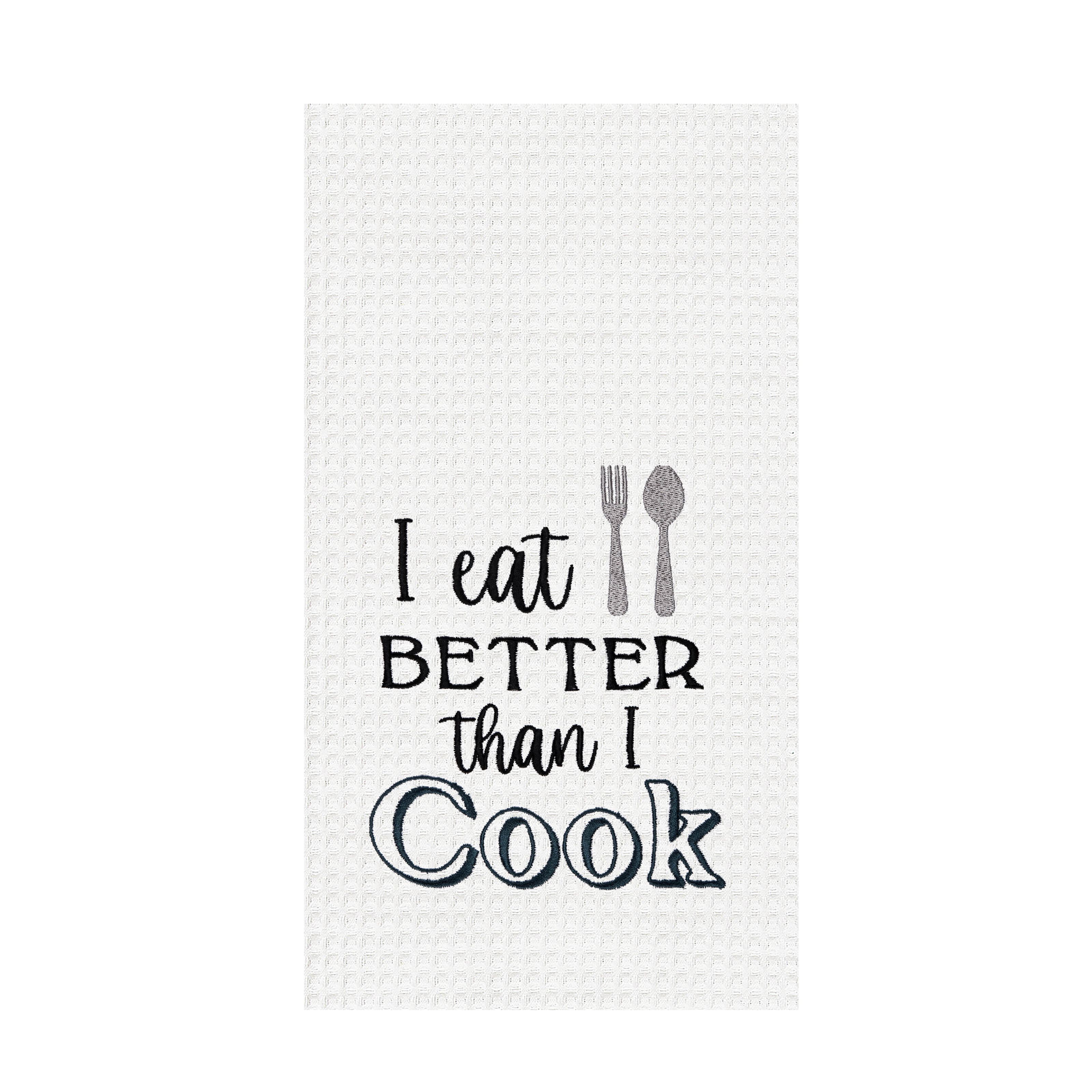 C & F Home C&f Home Better Than I Cook Towel In White