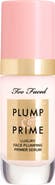 Too Faced Plump
Prime Face Plumping Primer Serum