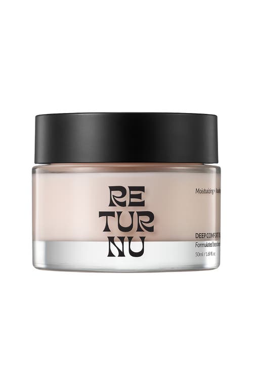 Returnu Deep Comfort Cream in None  product