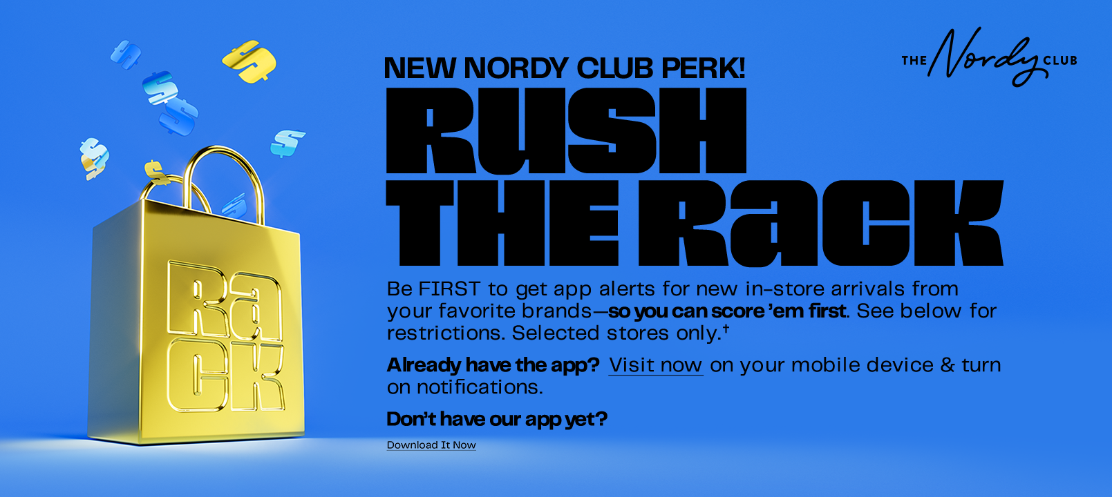 New Nordy Club perk! Rush the Rack: gold Rack bag with dollar-sign confetti.