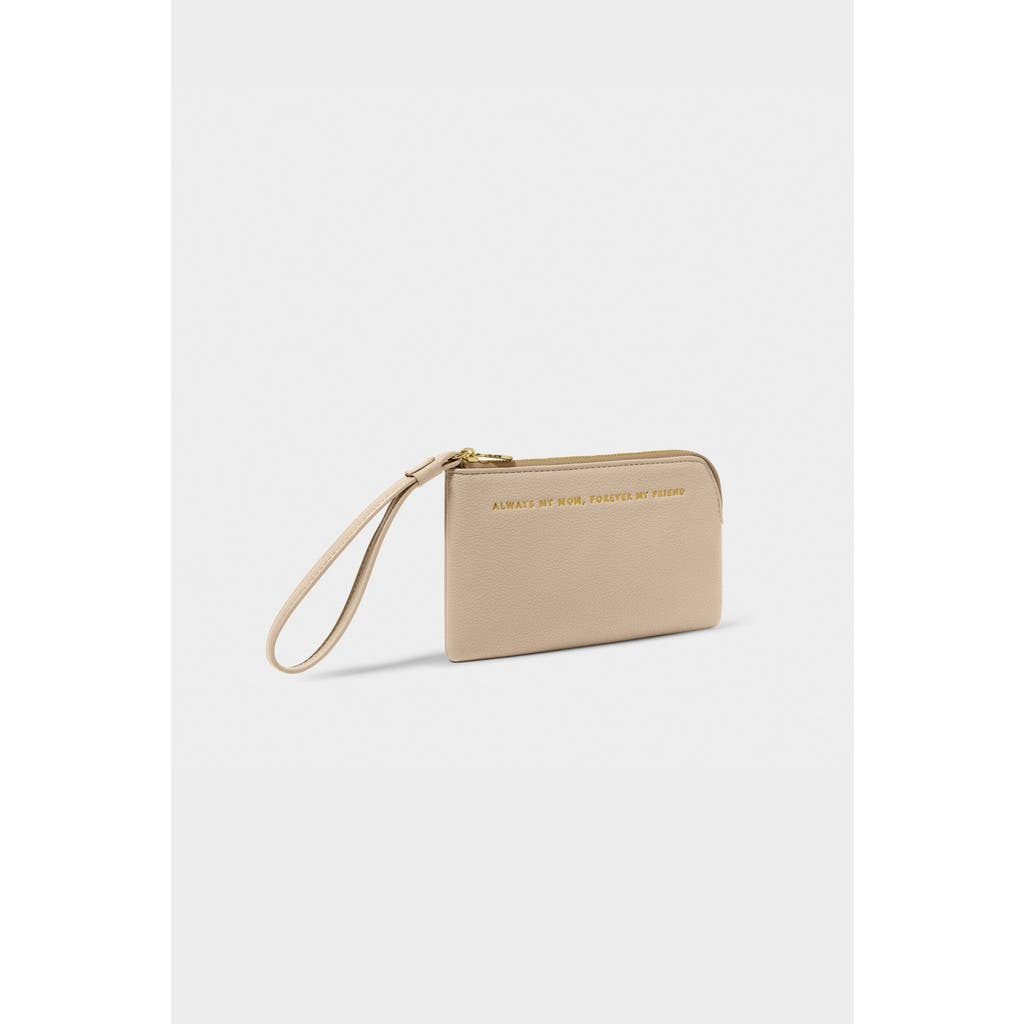 Katie Loxton Positivity Pouch 'always My Mom Forever My Friend' In Neutral