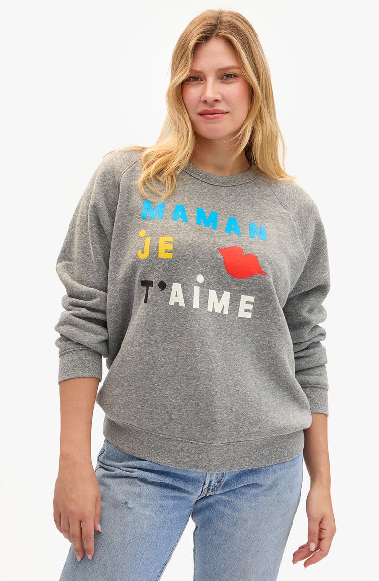 Clare V. x Every Mother Counts Cotton Fleece Graphic Sweatshirt, Alternate, color, Grey Maman Je T'aime
