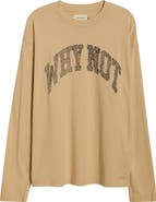 HONOR THE GIFT Why Not Long Sleeve Graphic T-Shirt