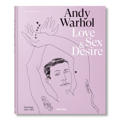 Andy Warhol. Love, Sex, and Desire. Drawings 1950-1962