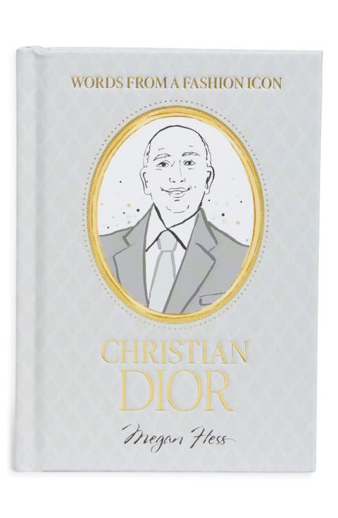 Words from a Fashion Icon: Christian Dior Book