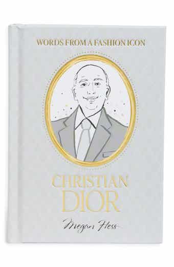 Words from a Fashion Icon: Christian Dior Book